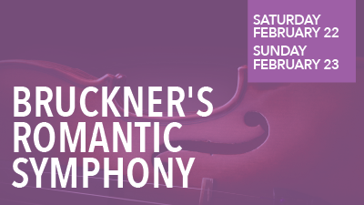 Bruckner’s Romantic Symphony